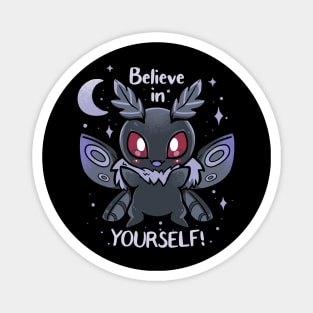 Believe in Yourself Magnet